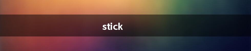 stick